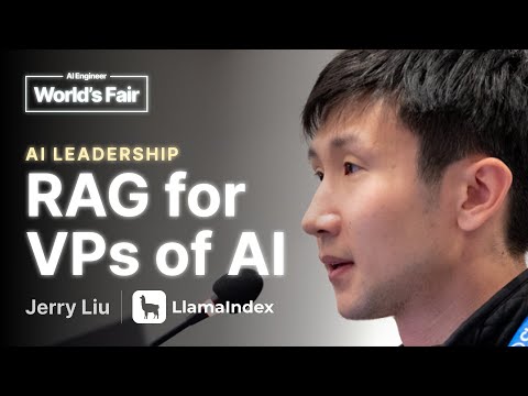 RAG for VPs of AI: Jerry Liu