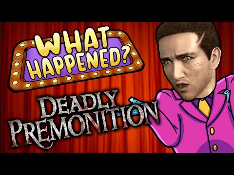 Deadly Premonition - What Happened?