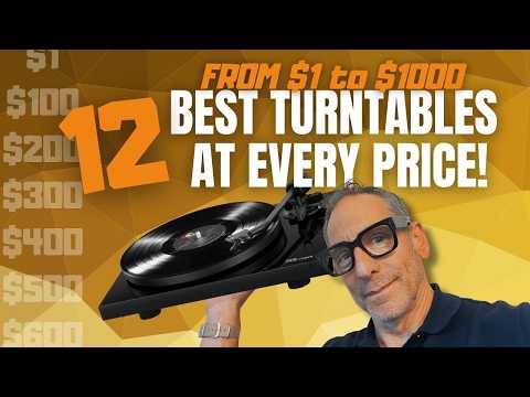 FROM $1 TO $1000 - The BEST Turntables At EVERY Price Point!