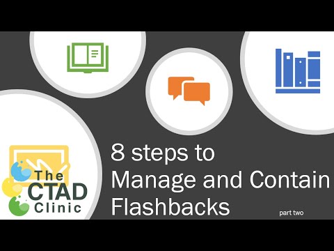 8 Steps to Manage and Contain Flashbacks (part two)