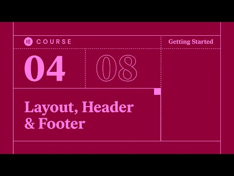[04] Website Essentials: Layout, Header & Footer