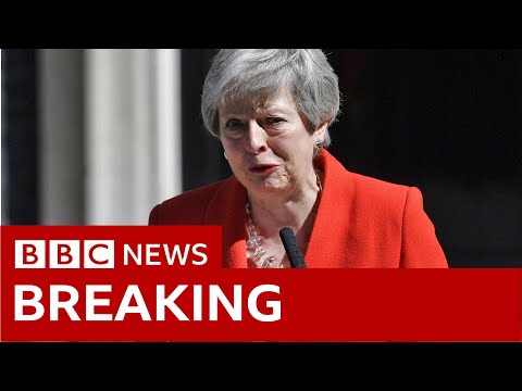 Theresa May to resign as prime minister - BBC News