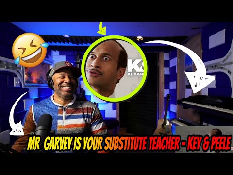 THIS IS ME 🤣 | Mr  Garvey Is Your Substitute Teacher - Key & Peele - Producer Reaction