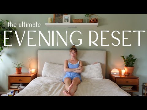The Evening Reset That Saved My Sanity (as an anxious 20-something)