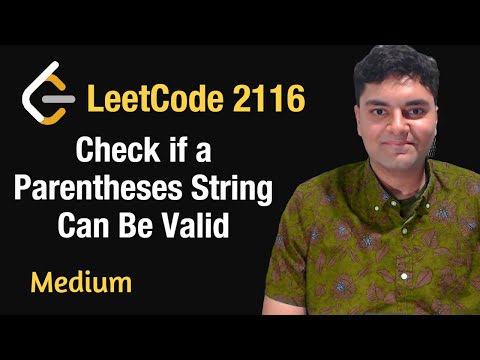 Check if a Parentheses String Can Be Valid - Leetcode 2116 - Python