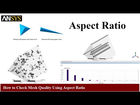 Ansys Meshing - Aspect Ratio -Mesh metrix - How to check mesh Quality