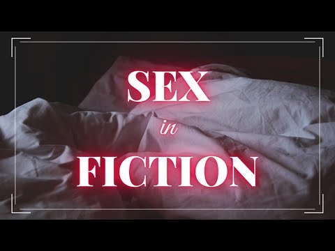 Exploring Sex in Fiction