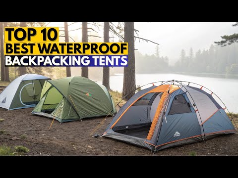 Top 10 Best Waterproof Backpacking Tents in 2026