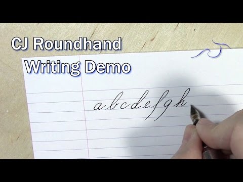 CJ Roundhand Writing Demo