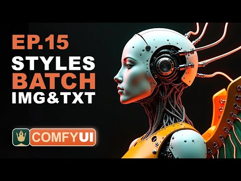 ComfyUI Tutorial Series: Ep15 - Styles Update, Prompts from File & Batch Images