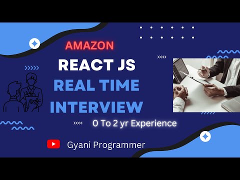 React js Interview for Amazon 2yr Experience | Front end developer interview.