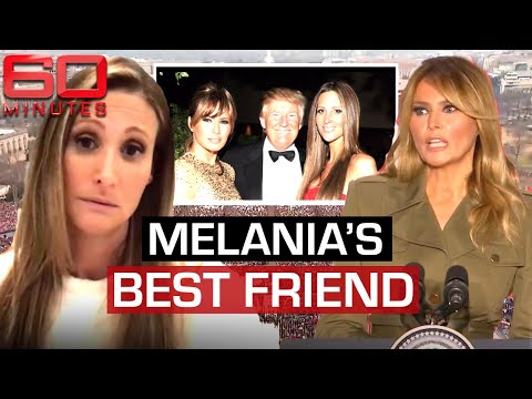 EXCLUSIVE: Melania Trump's former friend reveals White House secrets | 60 Minutes Australia