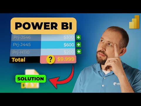 Why Your Power BI Totals Are WRONG