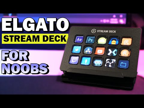 Elgato Stream Deck - Complete Beginner's Guide (2021 Edition)