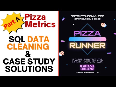 SQL CASE STUDY #2  PART - A |  PIZZA RUNNER | Data Cleaning | | Pizza Metrics