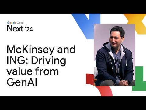 Driving value from GenAI: A McKinsey and ING perspective