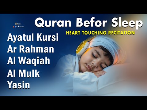 Quran For Sleep Beautiful Tilawat To Ease Anxiety And Stress। Alfatiha, AyatulKursi, AlMoeathat