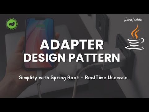 Adapter Design Pattern Explained with Spring Boot | Real-Time Example | @Java Techie