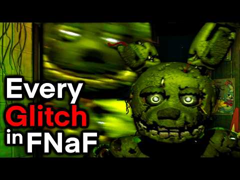 Literally All 172 Glitches in FNaF 1–7