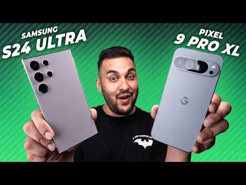 BEST Android Phone For YOU! - S24 Ultra vs Pixel 9 Pro XL