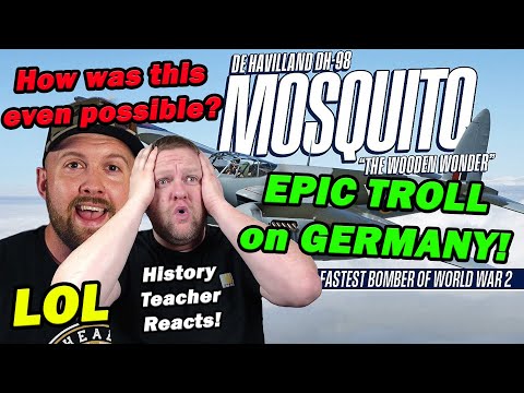 Trolling The Germans With A Wooden Plane - DH-98 Mosquito | Fat Electrician | History Teacher Reacts