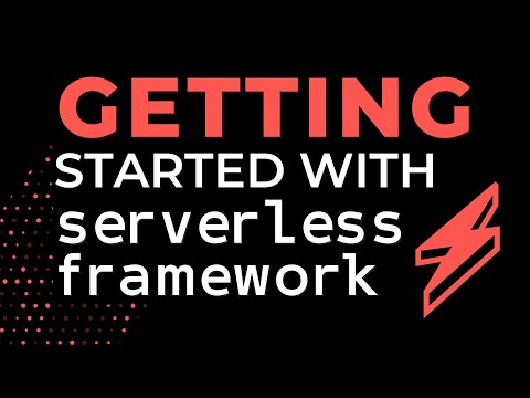 Getting Started with Serverless Framework