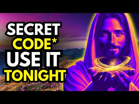 God Says: This SECRET CODE Unlocks Your Divine Power (Use It Tonight) | God Message Today