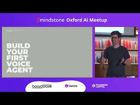 Build Your First Voice Agent | Oxford Practical AI Meetup