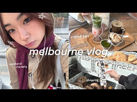 MELBOURNE VLOG 🚃 : weekend markets, good eats, shopping, babysitting etc.