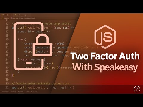 Two Factor Authentication | Node.js & Speakeasy