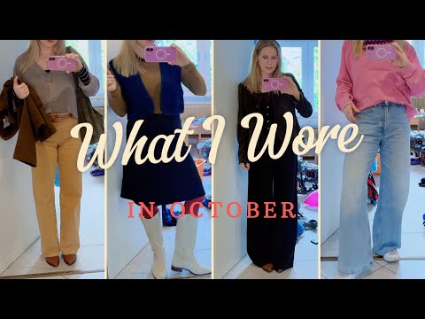 What I wore in October - My favorite Outfits of the Month