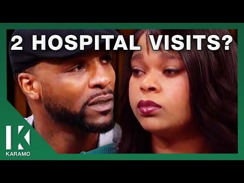 2 Hospital Trips Later, And He's Still LYING?! | KARAMO