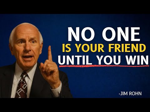 The Truth About Grinding in SILENCE - No One is Your Friend Until You Win | Jim Rohn Motivation