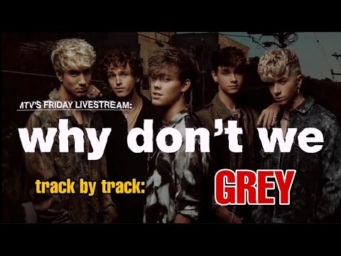 #6 Grey [Track by Track]