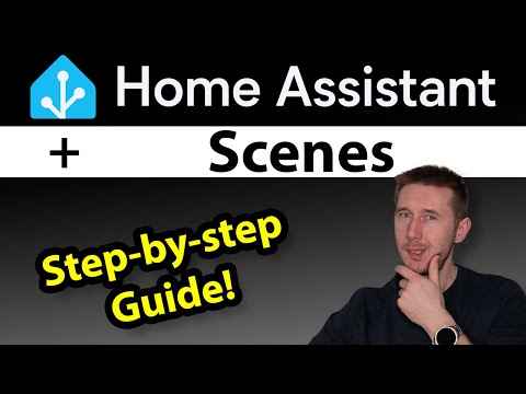 Home Assistant Scenes: Complete Step-by-Step Tutorial