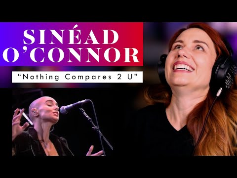 RIP to a legend. Vocal ANALYSIS of Sinéad O'Connor's unreal cover - Prince's "Nothing Compares 2 U"