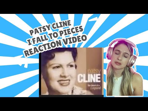 PATSY CLINE - I FALL TO PIECES - REACTION VIDEO!