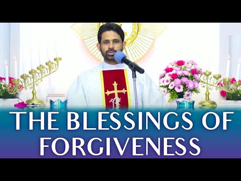 Fr Antony Parankimalil VC - The blessings of forgiveness