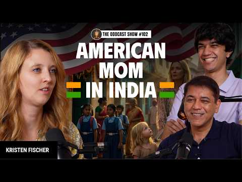 Why I Left the USA for India: The TRUTH About the "American Dream" | Kristen Fischer #theoddcastshow