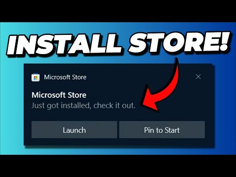 The BEST Way to Install or Reinstall the Microsoft Store on Windows 11 &amp; 10