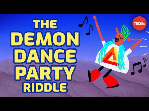 Can you solve the demon dance party riddle? - Edwin Meyer