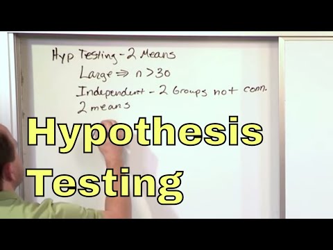 01 - Hypothesis Testing - Two Means - Large Independent Samples, Part 1
