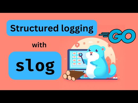 #22 Golang - Structured Logging with slog