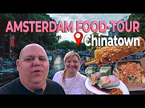 Amsterdam FOOD TOUR | Wir erkunden Chinatown | Phat Thai, Hähnchen Satay, Sommerrollen uvm!!!
