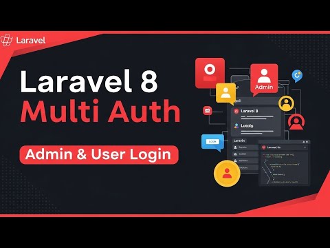 Laravel 8 Multi Auth Authentication Tutorial | Admin & User Login System