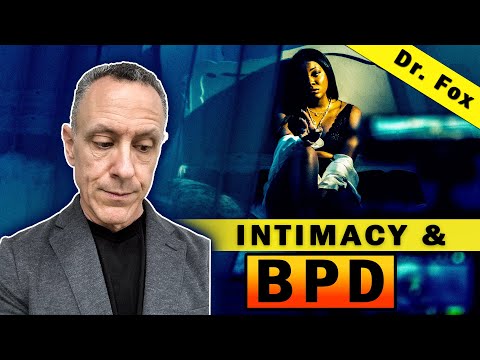 BPD and Physical Intimacy (Sex)