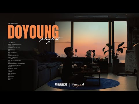도영의 집에서 노을을 바라보며 듣는 플레이리스트 | DOYOUNG Playlist | 늦은 말(Promise), Whistle | Record Delivery @1theKLive