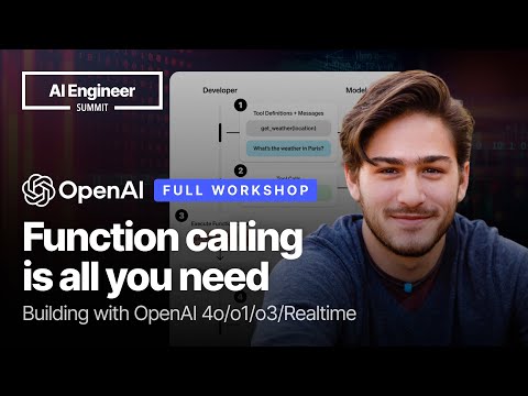 Function Calling is All You Need — Full Workshop, with Ilan Bigio of OpenAI