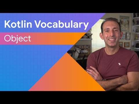 Object - Kotlin Vocabulary