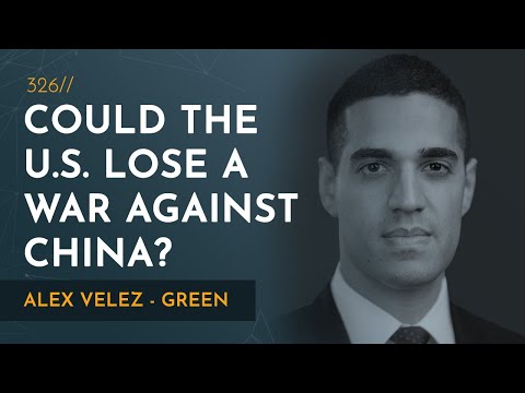 Could America Lose a War Against China Over Taiwan? | Alex Velez-Green